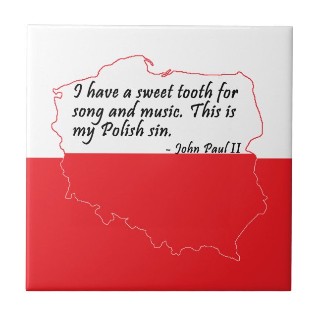 Pope John Paul II Quote Ceramic Tile (Front)