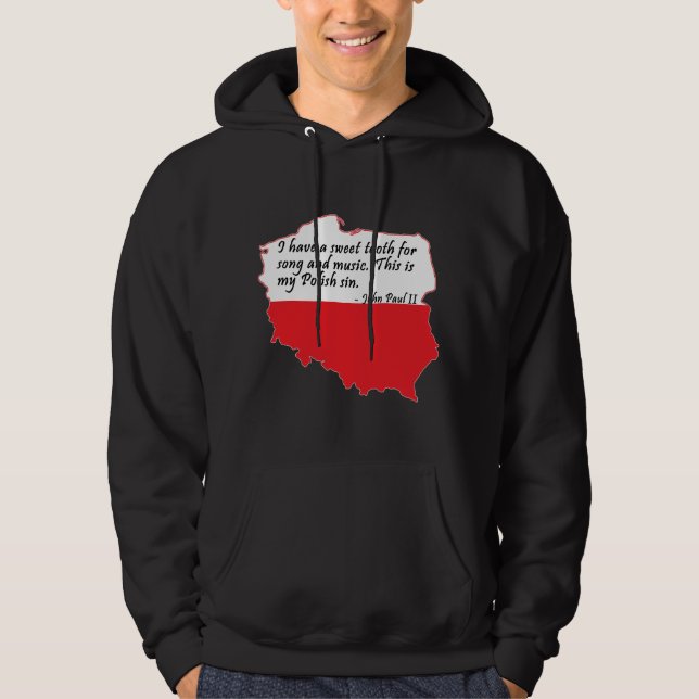 Pope John Paul II Quote Hoodie (Front)