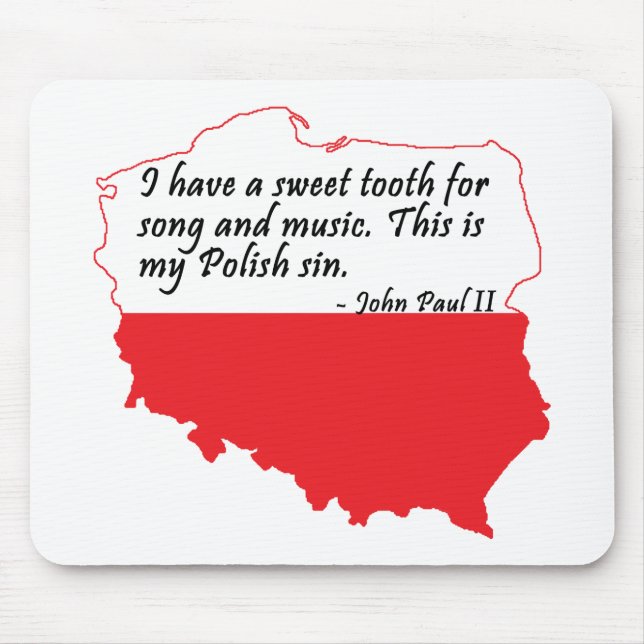 Pope John Paul II Quote Mouse Pad (Front)