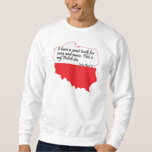 Pope John Paul II Quote Sweatshirt