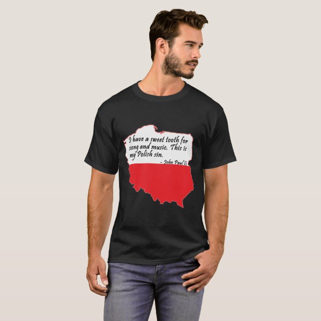 Pope John Paul II Quote T-Shirt (Front Full)