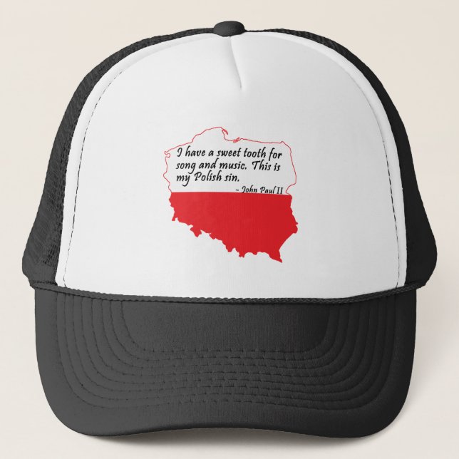 Pope John Paul II Quote Trucker Hat (Front)