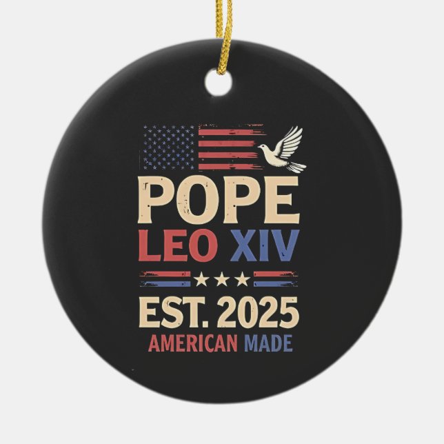 Pope Leo XIV est. 2025 4th of July USA Flag Ceramic Ornament (Front)