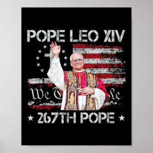 Pope Leo Xiv - God Bless Pope Leo Xiv 267th Pope Poster
