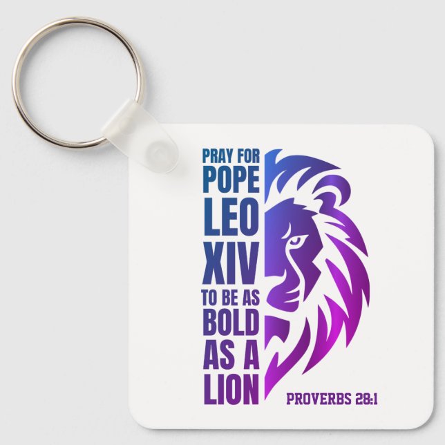 POPE LEO XIV Pray Bold Lion Christian Catholic Keychain (Front)