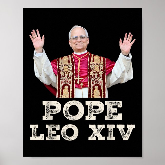 Pope Leo Xiv Robert Francis Prevost First American Poster (Front)