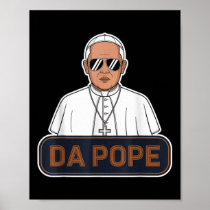 Pope Robert Prevost - Pope Leo Xiv - Da Pope Poster