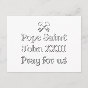Pope Saint John XXIII Pray for Us Postcard