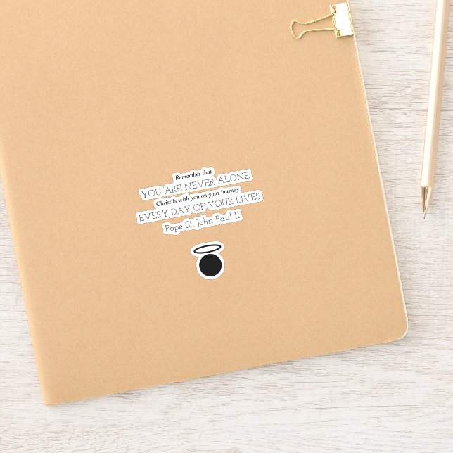 Pope St. John Paul II Quote Sticker (Notebook)