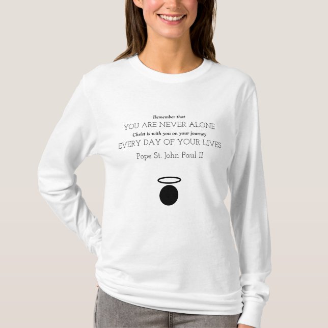 Pope St. John Paul II Quote Women's T-Shirt (Front)