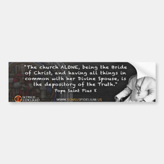 Pope St Pius X Bumper Sticker
