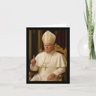 Pope Trump Funny President Trump Wants To Be The N Card