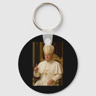 Pope Trump Funny President Trump Wants To Be The N Keychain