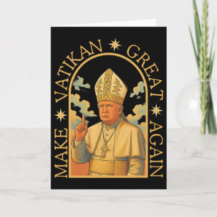 Pope Trump Funny Trump Vatican Christian Retro Chu Card