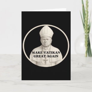 Pope Trump Funny Trump Vatican Christian Retro Chu Card