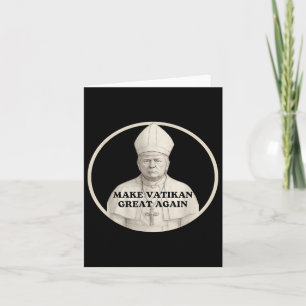 Pope Trump Funny Trump Vatican Christian Retro Chu Card