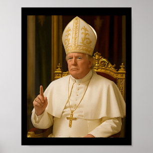 Pope Trump Funny Trump Vatican Christian Retro Chu Poster