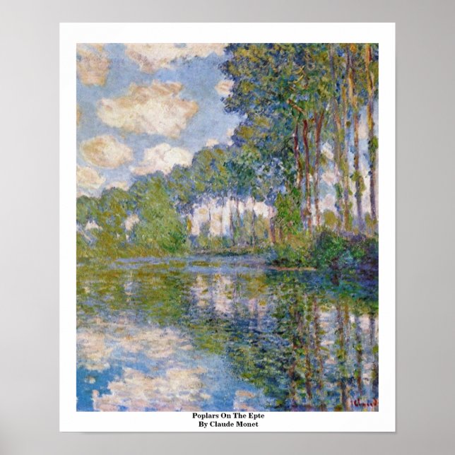 Poplars On The Epte By Claude Monet Poster (Front)