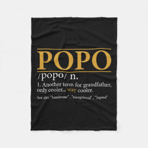 Popo Definition Fathers Day Gift Grandpa Gift  Fleece Blanket