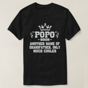 Popo Definition Funny Meaning Cool Grandpa Gift T-Shirt