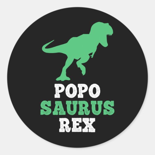 Popo-saurus Rex Dino Dinosaur Funny Poposaurus  Classic Round Sticker