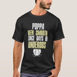 Poppa Been Cool Since Days Of Underoos 90A Hip-Hop T-Shirt