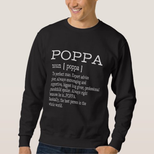 Poppa Definition Grandpa Fathers Day Gifts _ Men Sweatshirt