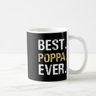 Poppa Gift From Granddaughter Grandson Best Poppa Coffee Mug