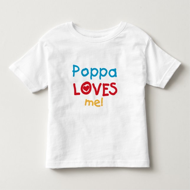 Poppa Loves Me T-shirts and Gifts (Front)