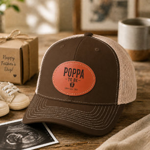 Poppa to Be Fathers Day Pregnancy Reveal Leather Patch Hat