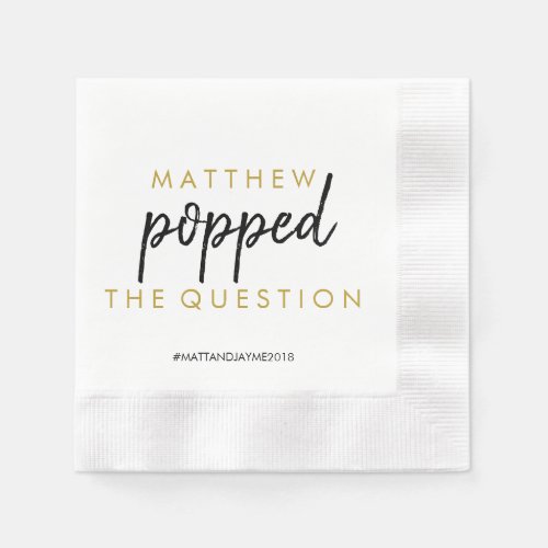 Popped the Question Napkin Black White Gold