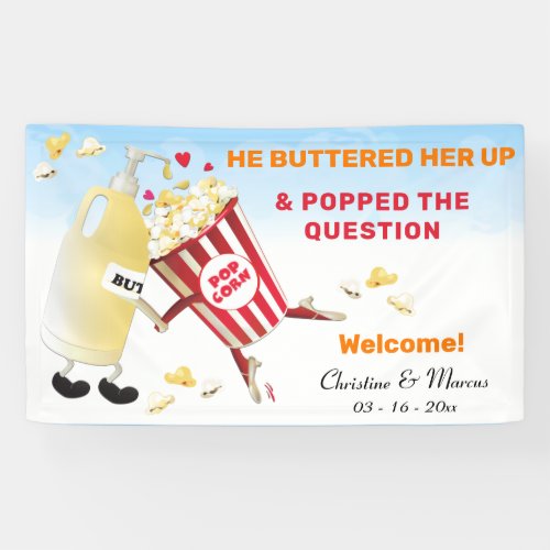 Popped The Question Popcorn  Butter Engagement Banner