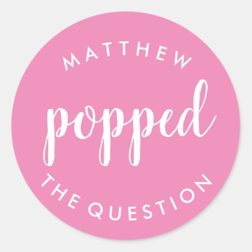 Popped the Question Sticker Pink