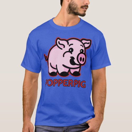 popper pig T_Shirt