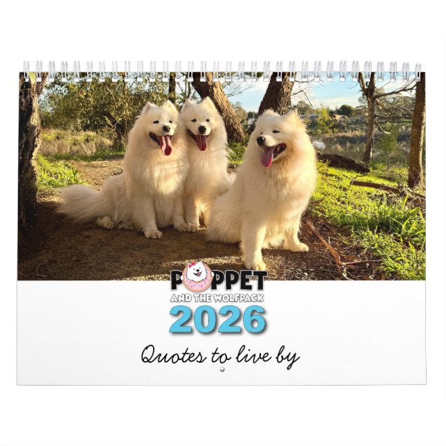 Poppet and the Wolfpack - Quotes to live by  Calendar (Cover)