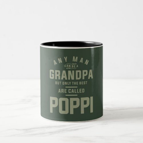 Poppi _ A Title Earned Not Given _ Fathers Day Two_Tone Coffee Mug