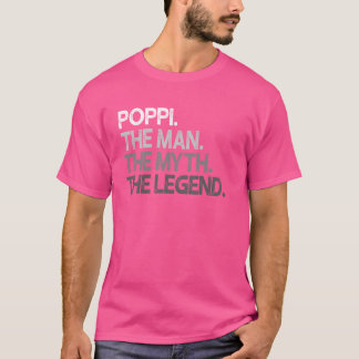 Poppi Shirt Gift The Man The Myth The Legend