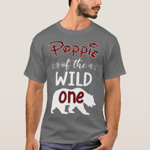 Poppie Bear Of The Wild One Red Plaid Funny 1st Bi T-Shirt