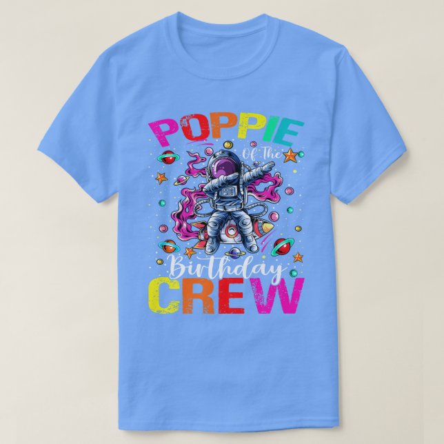 Poppie Birthday Crew Astronaut Space Planets  T-Shirt (Design Front)