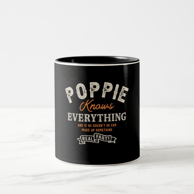 Poppie Knows Everything Quotes Funny Grandpa Two-Tone Coffee Mug (Center)