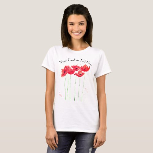 Poppies watercolor red flowers for her Poppy T_Shirt
