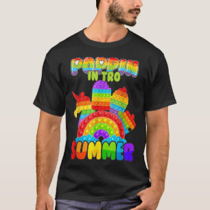 Poppin Into Summer Cute Pop It Fidget Toy Unicorn T-Shirt