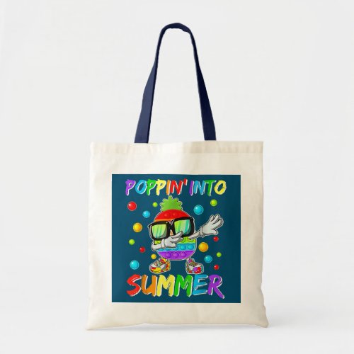 Poppin Into Summer Last Day Of School Fidget Tote Bag