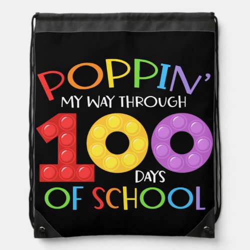 Poppin my way through 100 days of school drawstring bag