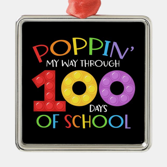 Poppin my way through 100 days of school metal ornament (Front)
