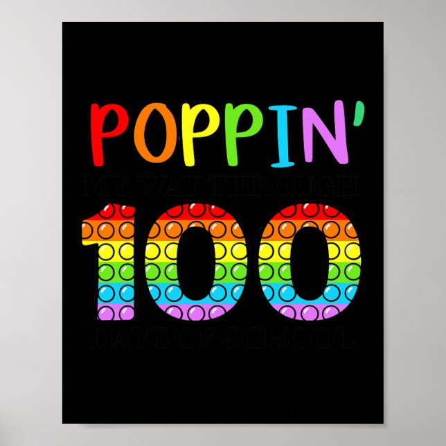 Poppin My Way Through 100 Days Of School  Poster (Front)
