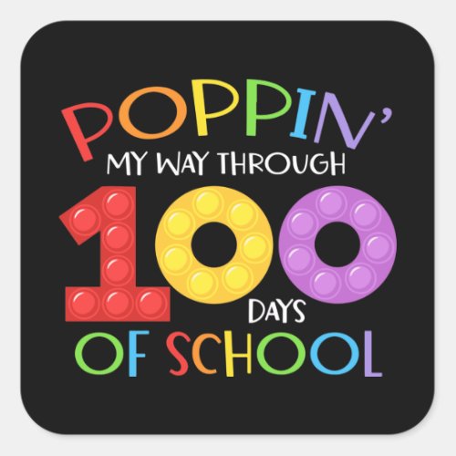 Poppin my way through 100 days of school square sticker