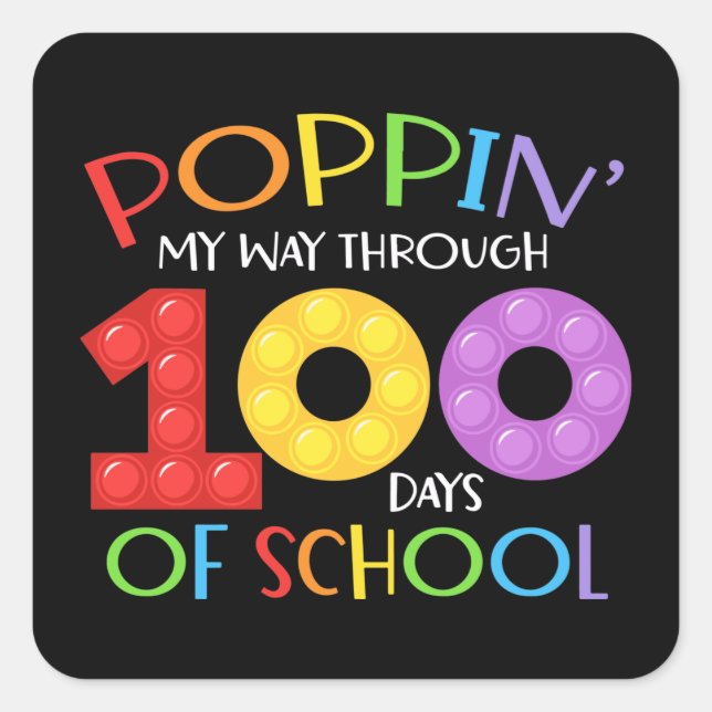 Poppin my way through 100 days of school square sticker (Front)