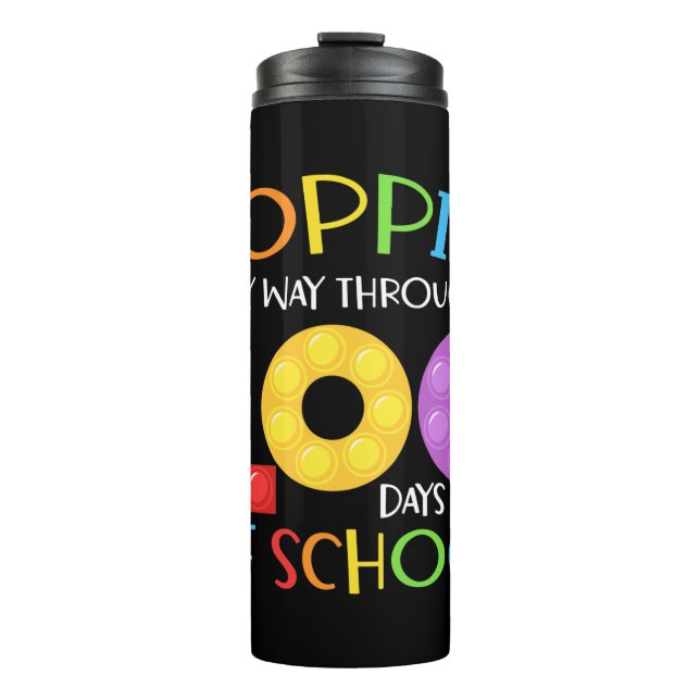 Poppin my way through 100 days of school thermal tumbler (Front)