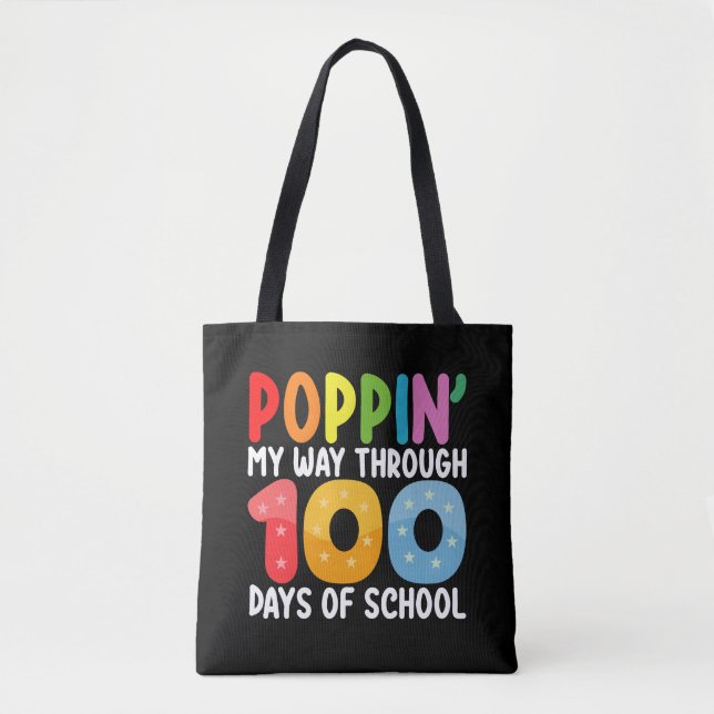 Poppin My Way Through 100 Days Of School Tote Bag (Front)